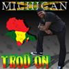 Michigan - Johnnie Too Bad