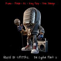 House Of Spittaz Cypha, Pt. 2 (feat. Rome, Trae Danage, Prada & B.I.)