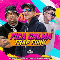 Fica Calma (Trap Funk)