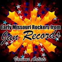 Early Missouri Rockers From Jan Records