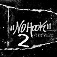 No Hook, Pt. 2 (feat. Big $ossa)