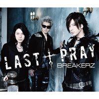 LAST † PRAY / 絶対! I LOVE YOU