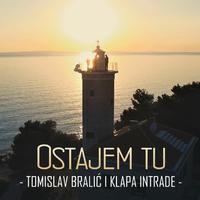 Ostajem tu