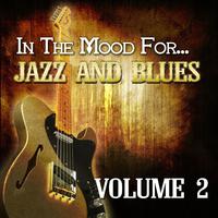 In the Mood For… Jazz and Blues, Vol. 2