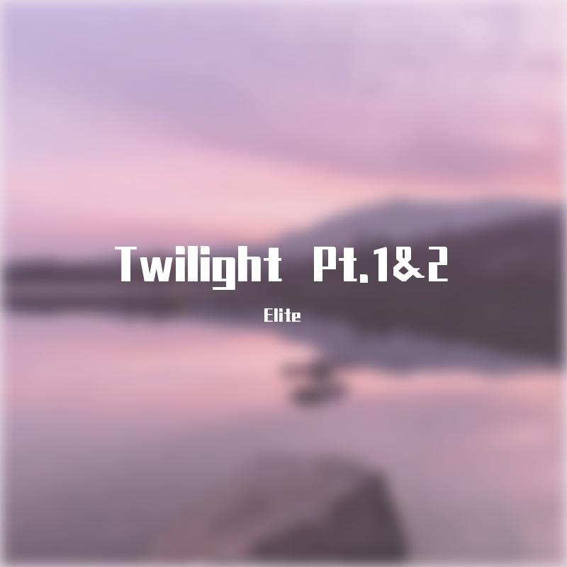 Twilight Pt.2