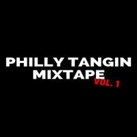 Dollarboyz Philly Tangin Mixtape, Vol. 1