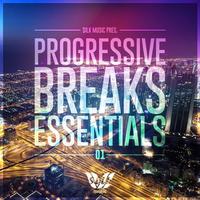 Silk Music Presents Progressive Breaks Essentials 01 (2016)