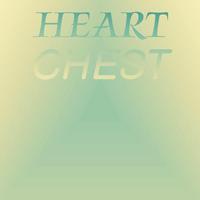 Heart Chest