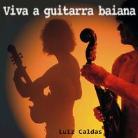 Viva a Guitarra Baiana