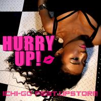 Hurry Up! (feat. LIPSTORM)