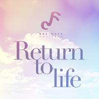 Return To Life