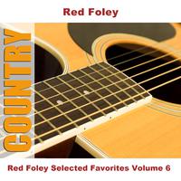 Red Foley Selected Favorites Volume 6