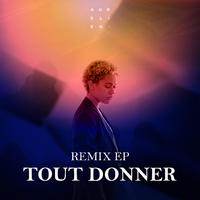 Tout Donner (Remix EP)