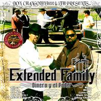 Extended Family: Dinero Y El Poder