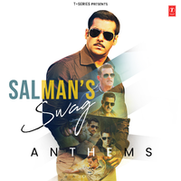 Salman's Swag Anthems