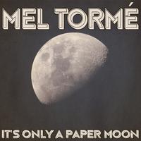 It's Only a Paper Moon (Remastered 2014)