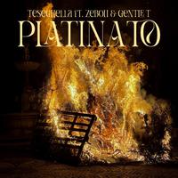 Platinato (feat. Zeboh, Gentle T & Saittone)