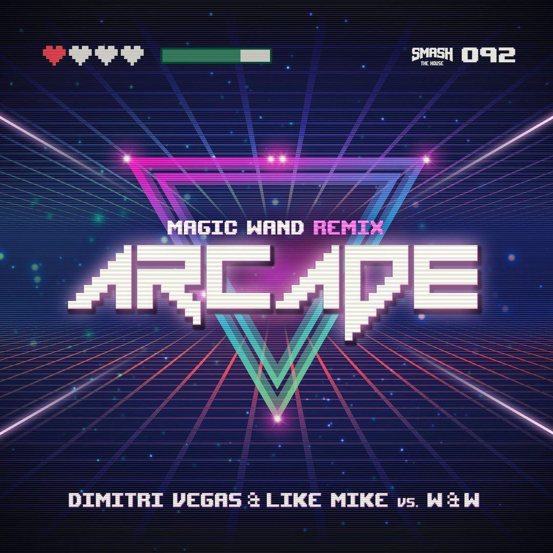 arcade (magic wand extended remix)