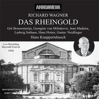 WAGNER, R.: Rheingold (Das) [Opera] (Hotter, Milinkovic, Brouwenstijn, Traxel, Herwig, Suthaus, Bayreuth Festival Orchestra, Knappertsbusch) (1956)