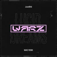 JuiceWrld - Lucid Dreams (WARZ REMIX)