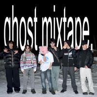 ghost mixtape