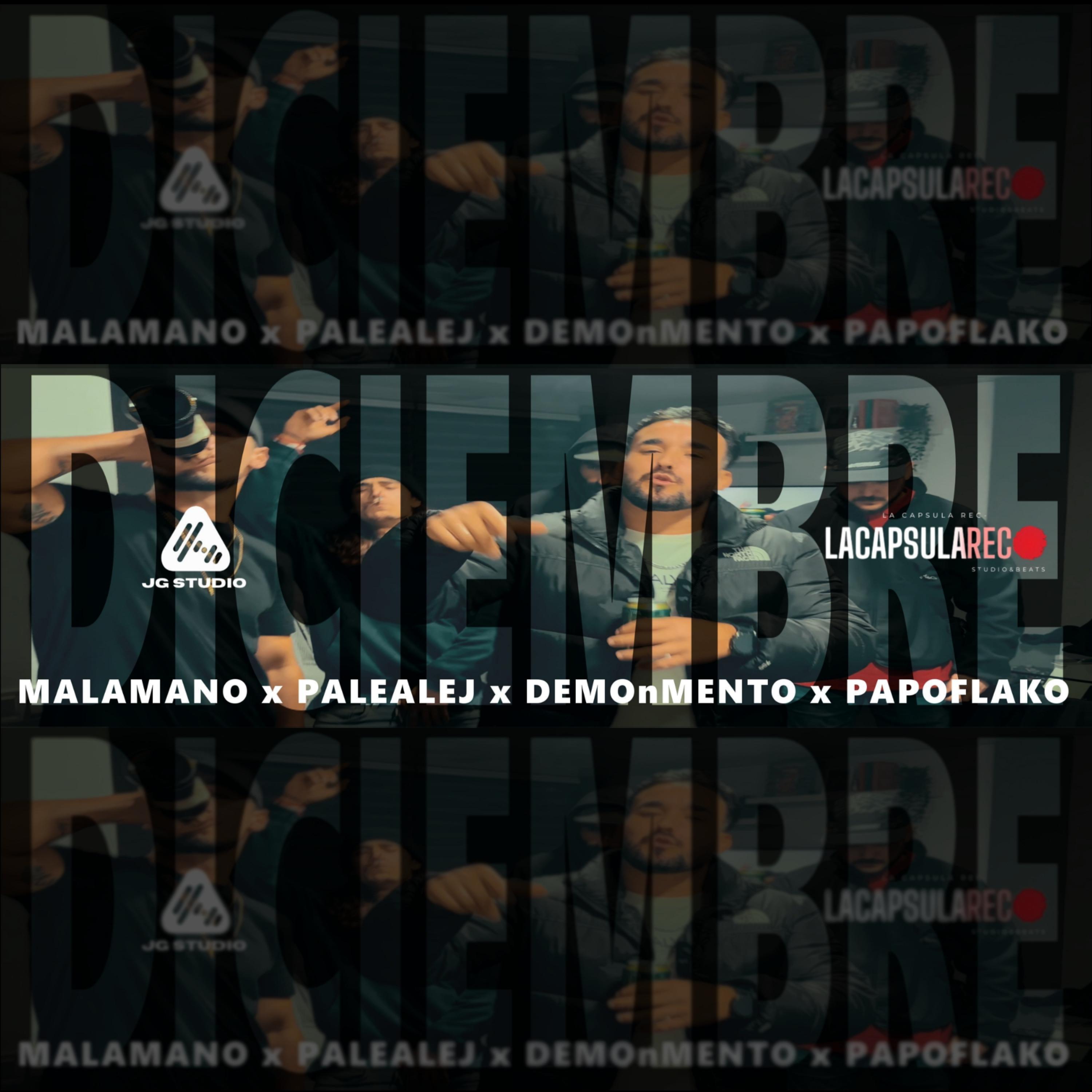 DICIEMBRE (feat. PapoFlako130, DEMONMENTO & PALEALEJ)