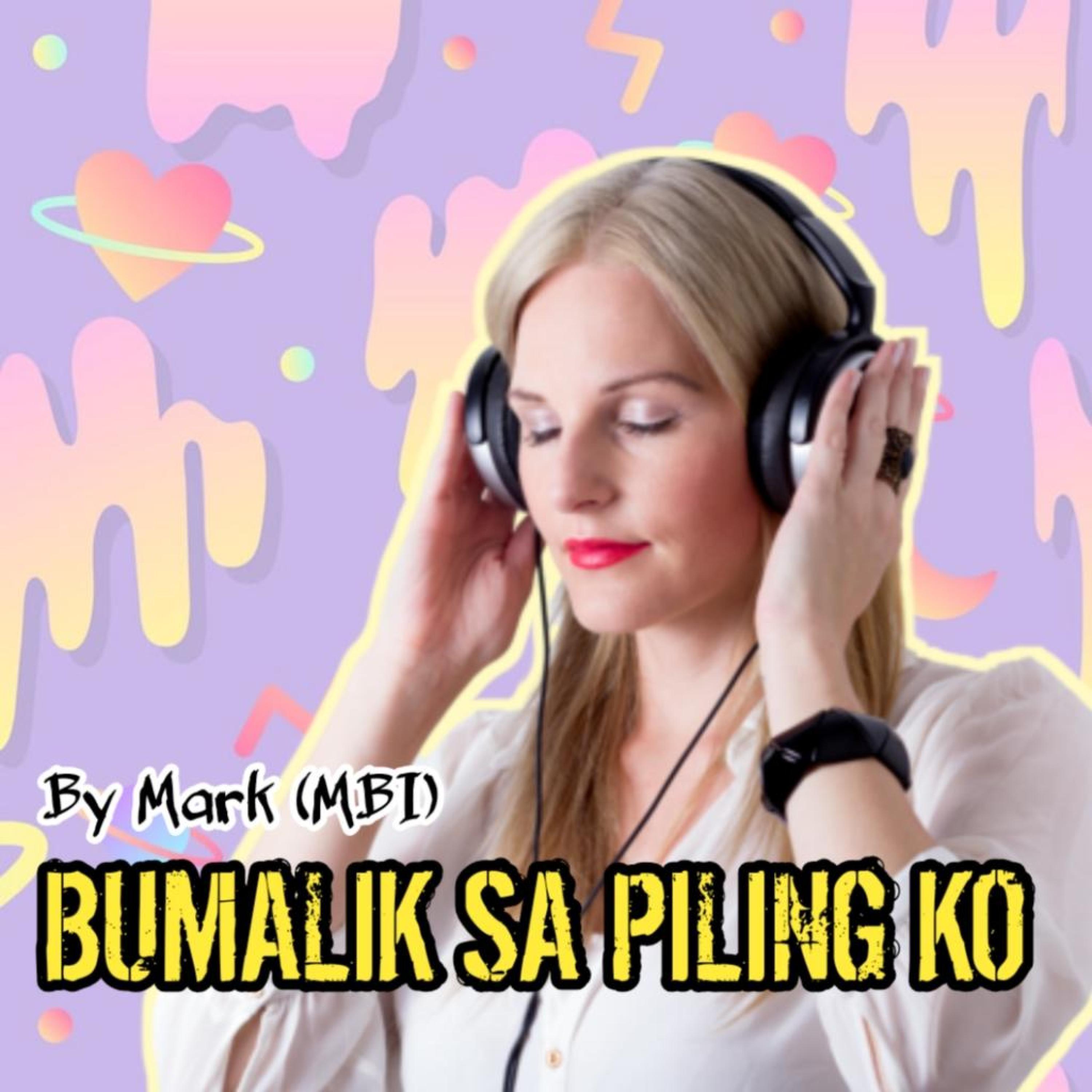 Bumalik Sa Piling Ko (feat. Mark)