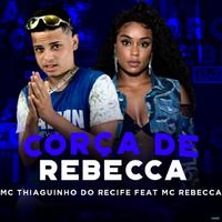 Corça de Rebecca (Brega Funk)