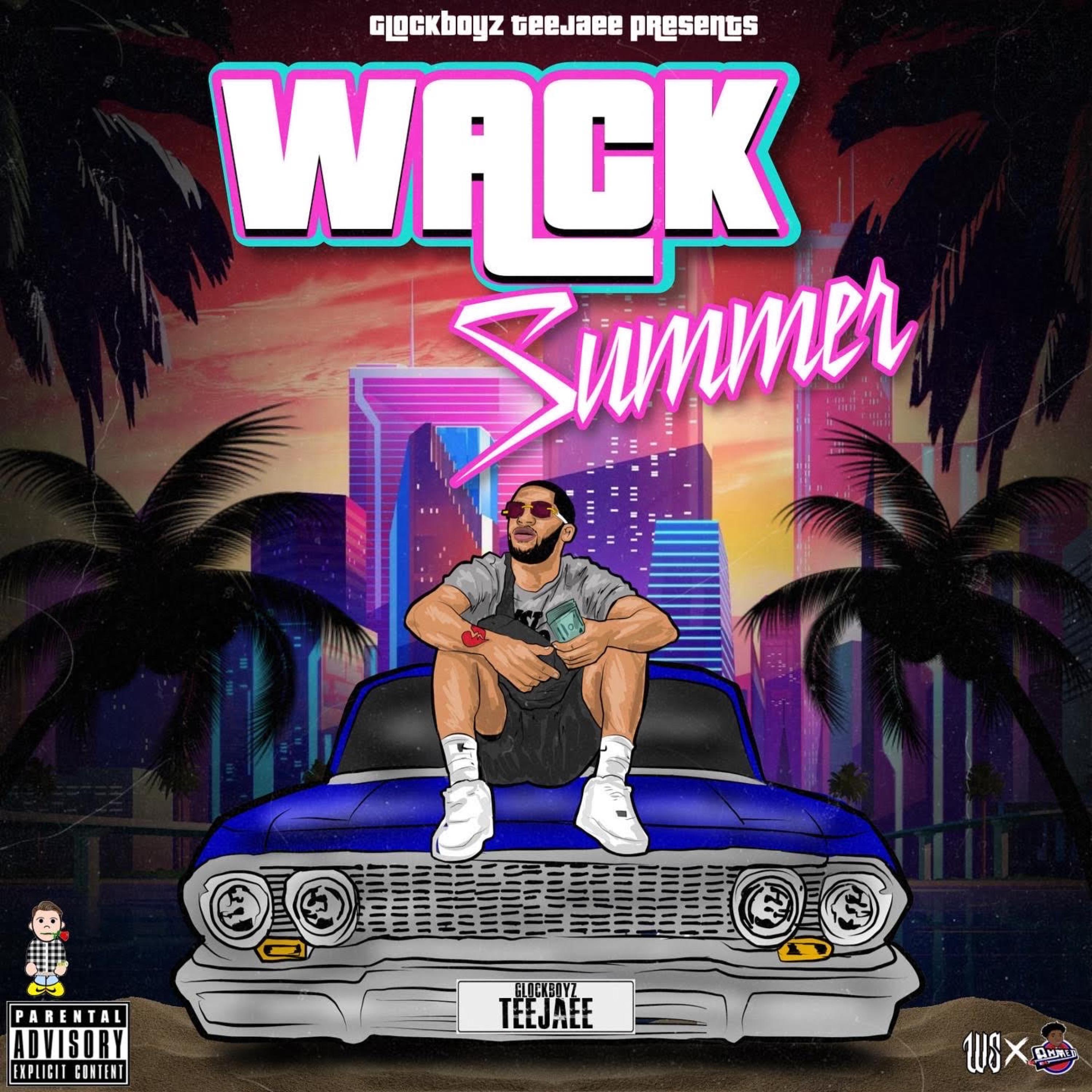 wack summer歌手：brian313 / glockboyz teejaee发行时间：202