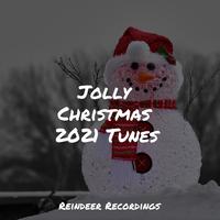 Jolly Christmas 2021 Tunes