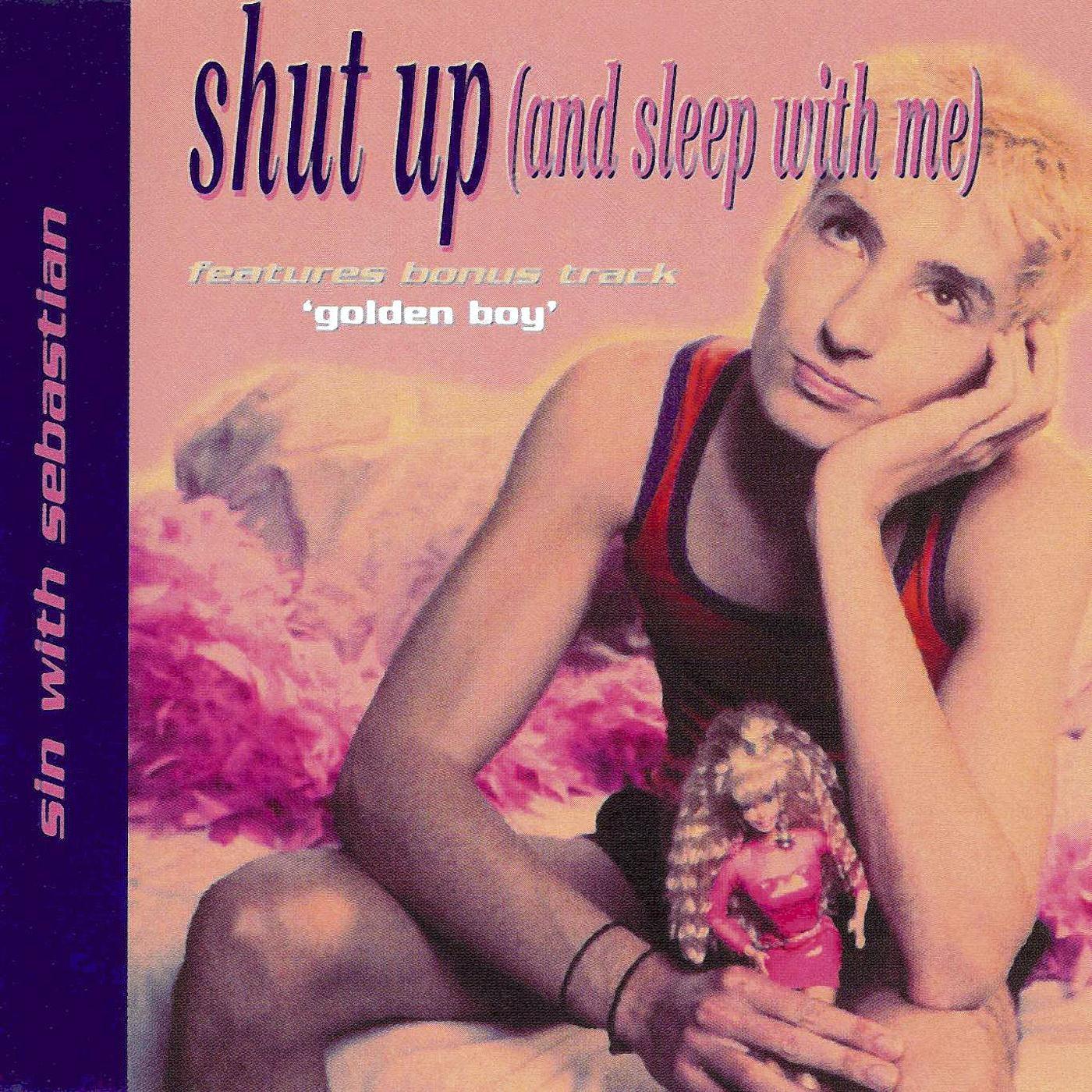 Shut Up (And Sleep With Me) [George Morel's Video Edit]