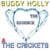 Buddy Holly & The Crickets - The Essence