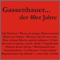 Gassenhauer der 40er Jahre