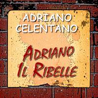 Adriano Il Ribelle