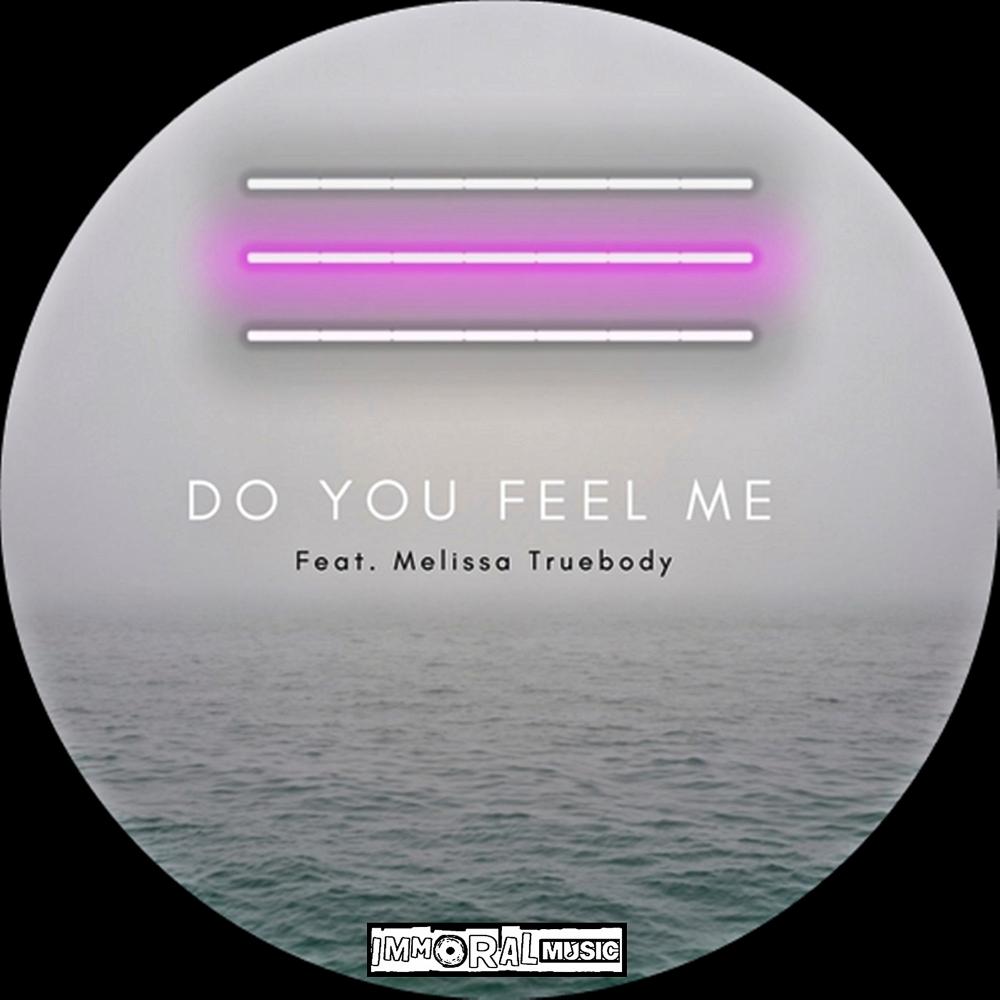 Do You Feel Me (Original Mix)