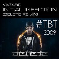 Initial Infection (Delete Remix) (2009)