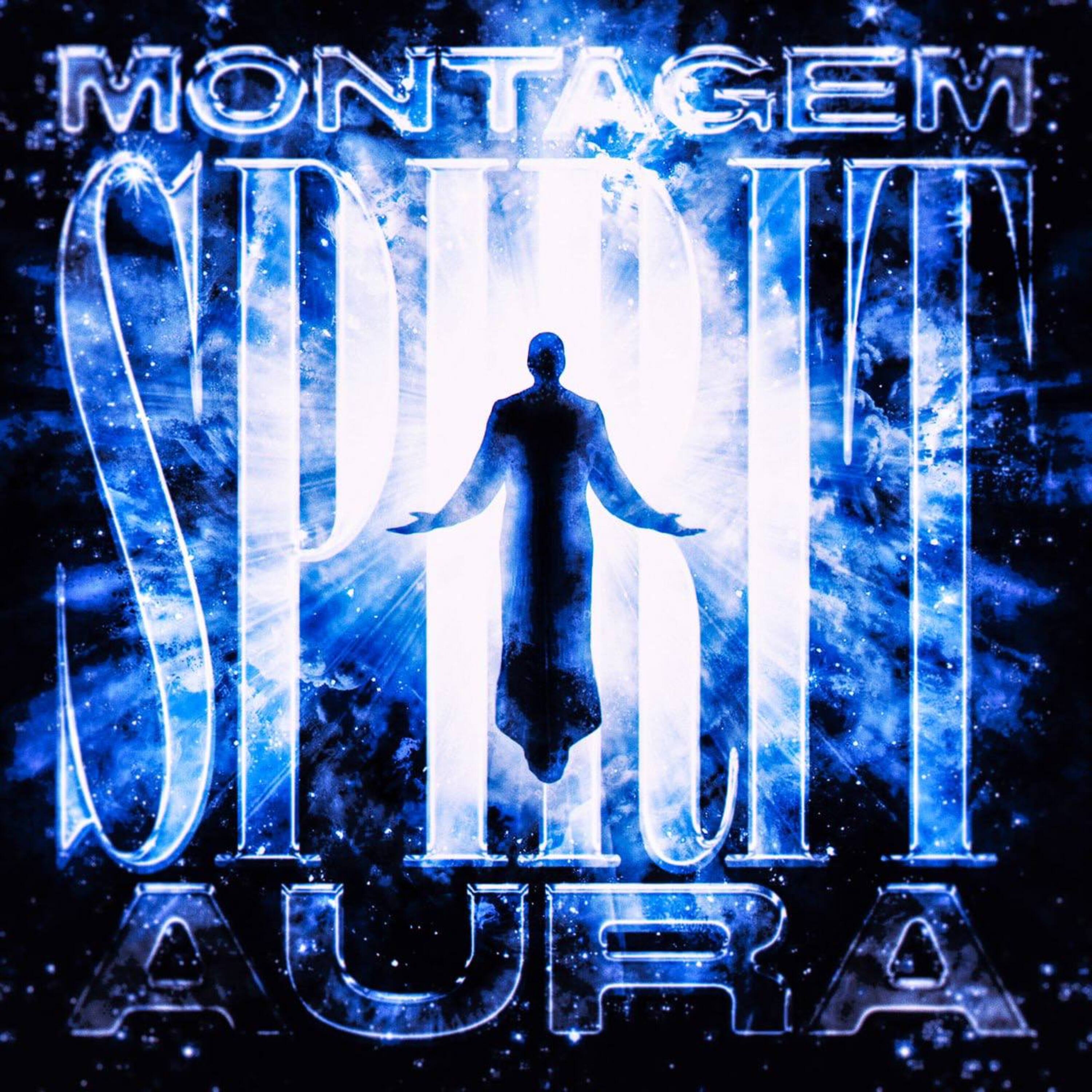 MONTAGEM SPIRIT AURA