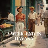 A Week-End in Havana