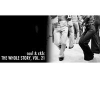 Soul & R&B: The Whole Story, Vol. 21