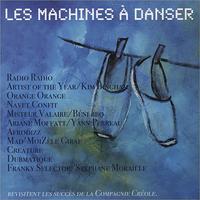 Les machines à danser revisitent les succès de La Compagnie Créole