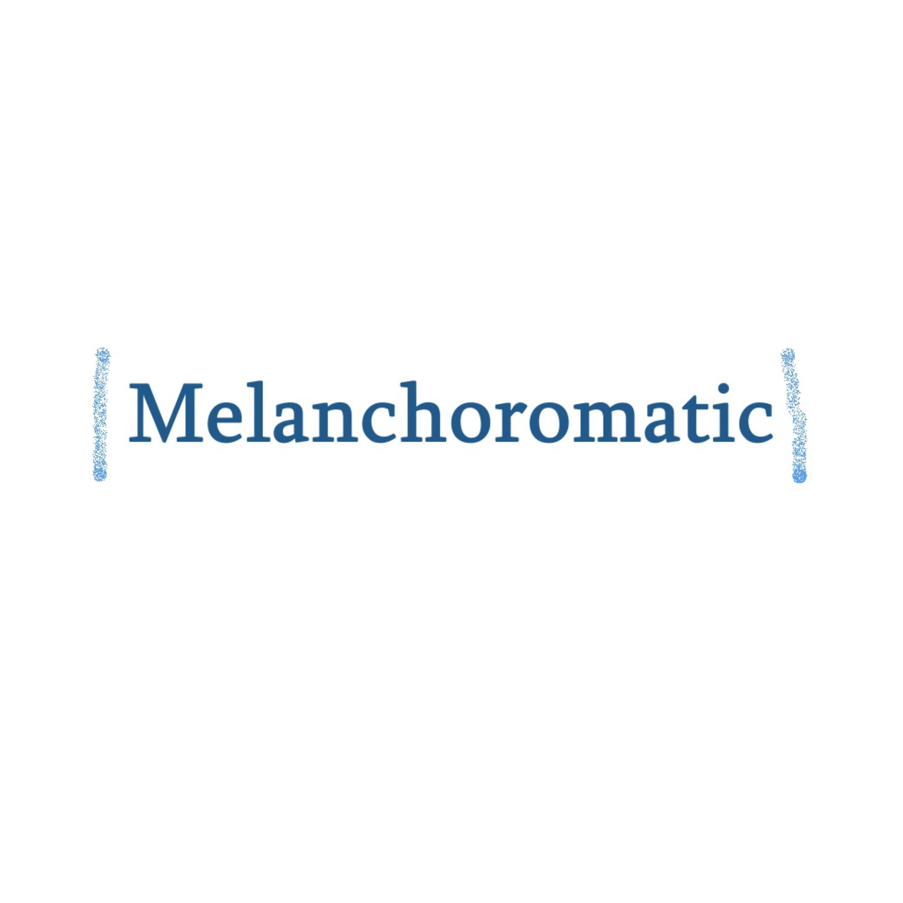 Melanchoromatic
