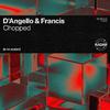 D'Angello & Francis - Chopped