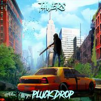 PLUCK DROP