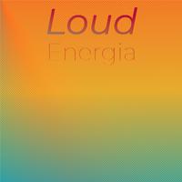 Loud Energia