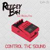 Reecey Boi - Control the Sound