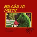 WLTP (We Like To Party)专辑