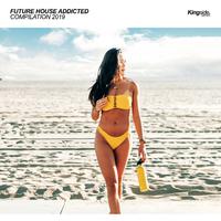 Future House Addicted 2019