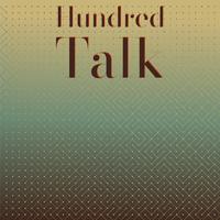 Hundred Talk