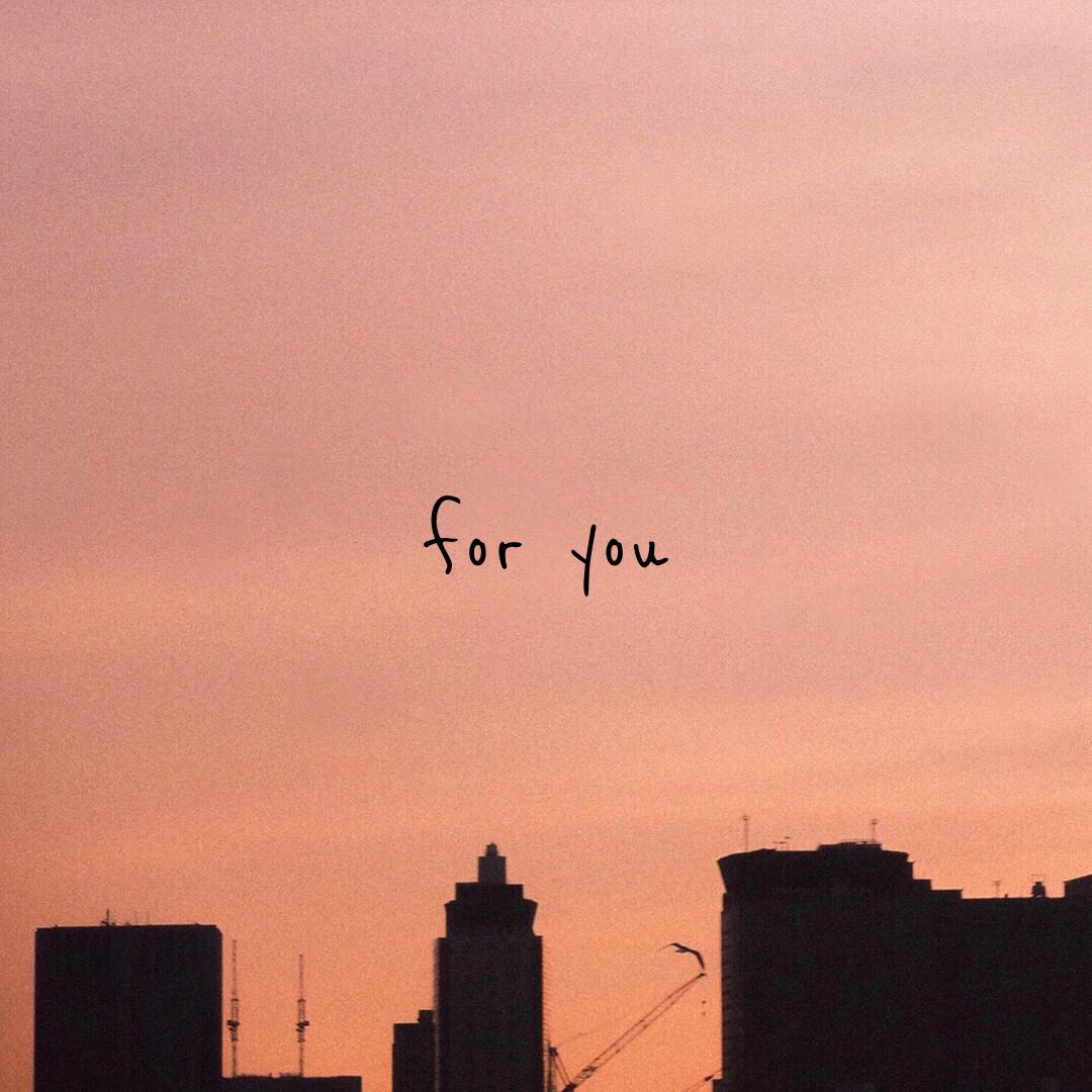 for you: