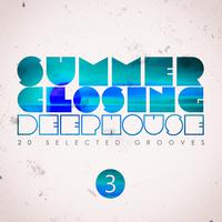 Summer Closing Deep House - Vol.3